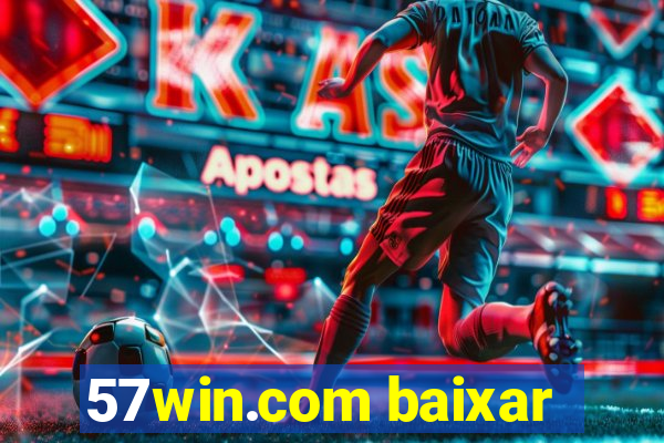 57win.com baixar